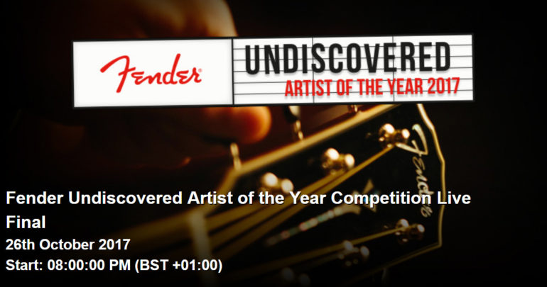 Fender Undiscovered Artist of the Year 2017