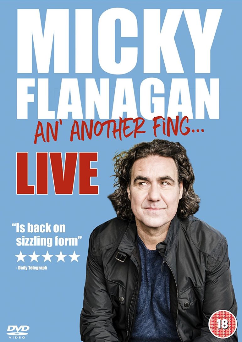 Micky Flanagan's 'An' Another Fing'...#1 in the DVD charts as release date announced