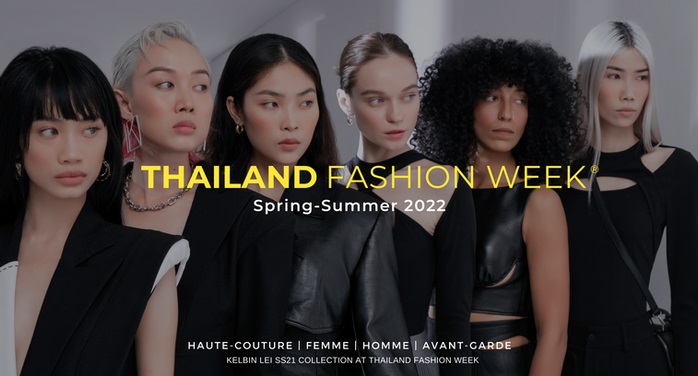 Join thailand fashion week this season. ss22 calendar is here.