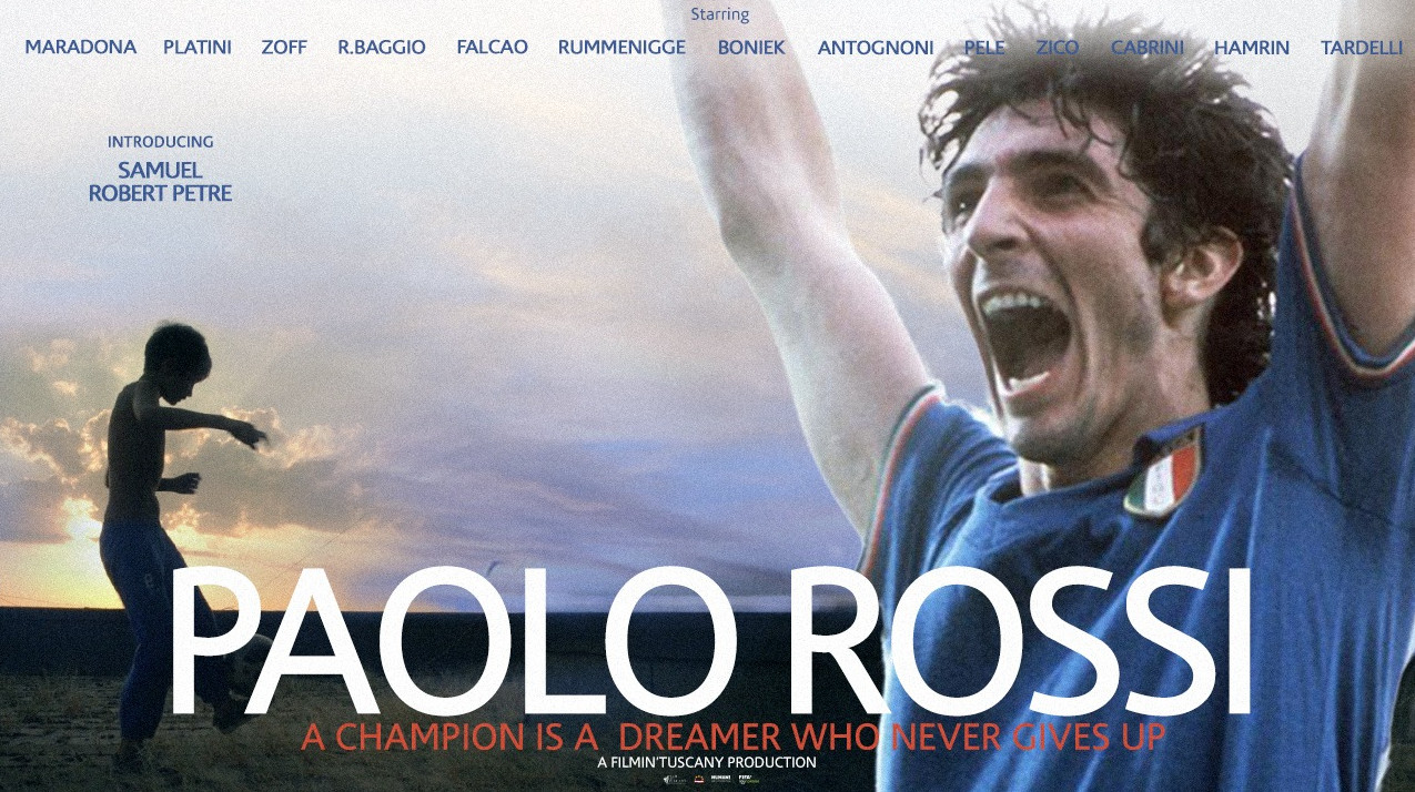Paolo rossi a champion is a dreamer who never gives up film
