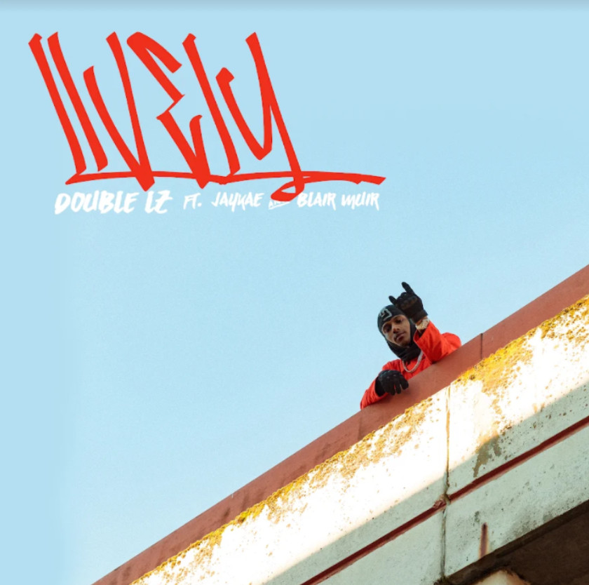 Double lz’s drops new single ‘lively’ featuring jaykae and blair muir