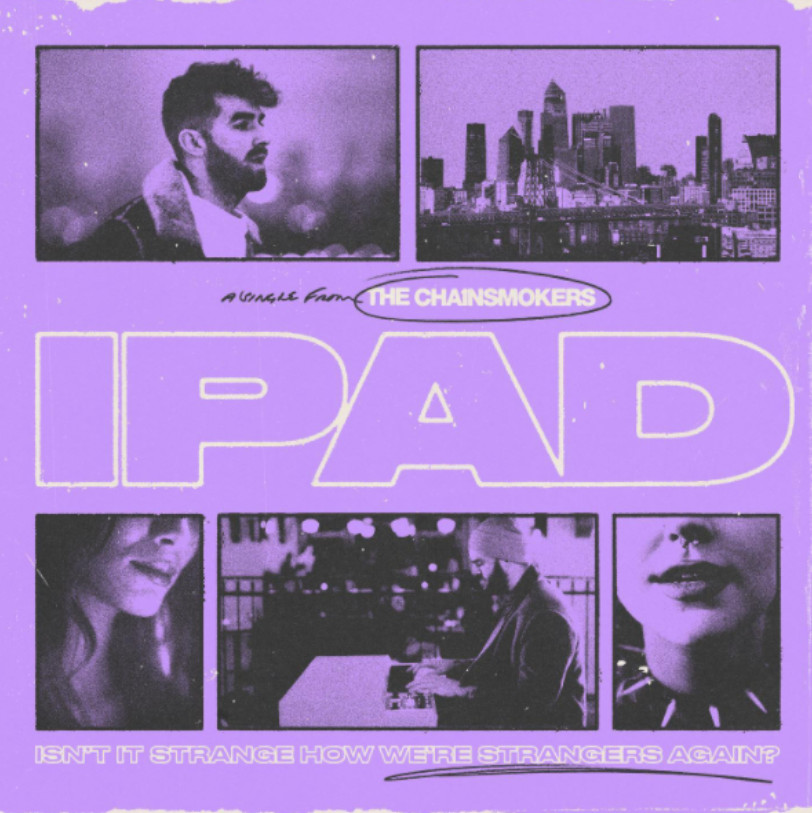 The chainsmokers share new single and video “ipad”